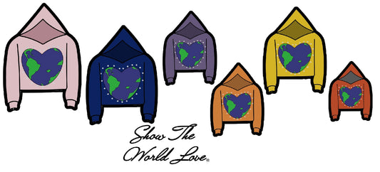 Show the world Love hoodie PRE-order